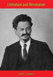 Literature and Revolution (Leon Trotsky)