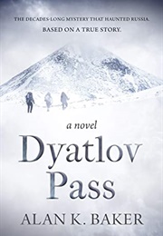 Dyatlov Pass (Alan K. Baker)