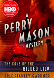 The Case of the Gilded Lily (Erle Stanley Gardner)