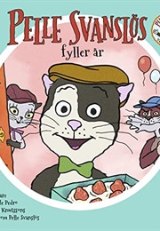Pelle Svanslös Fyller År (Gösta Knutsson, Jens Peter De Pedro)