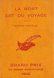 La Mort Est Du Voyage (Thomas Narcejac)
