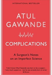 Complications (Atul Gawande)