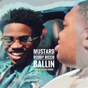 Ballin' - Mustard Feat. Roddy Ricch