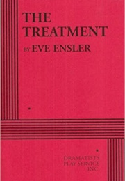 The Treatment (Eve Ensler)