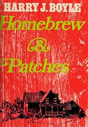 Homebrew & Patches (Harry J. Boyle)