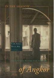 In the Shadow of Angkor : Contemporary Writing From Cambodia (Anthology)