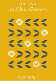 The Sun and Her Flowers (Rupi Kaur)