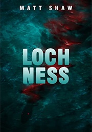 Loch Ness (Matt Shaw)