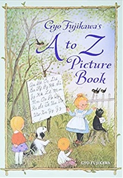 Gyo Fujikawa's A to Z Picture Book (Gyo Fujikawa)