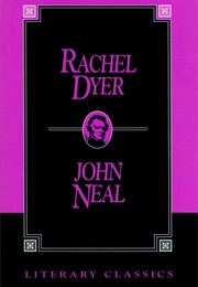 Rachel Dyer: A North American Story (John Neal)