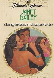 Dangerous Masquerade (Janet Dailey)