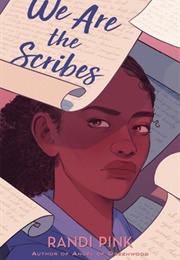 We Are the Scribes (Randi Pink)