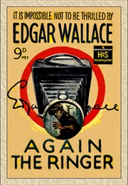 Again the Ringer (Edgar Wallace)