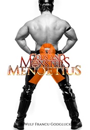 Of Gods and Monsters: Menoetius (Wulf Francu Godgluck)