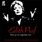Edith Piaf- Non, Je Ne Regrette Rien