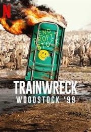 Trainwreck: Woodstock '99 (2022)