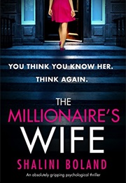 The Millionaire's Wife (Shalini Boland)