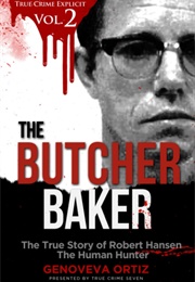 The Butcher Baker (Genoveva Ortiz)