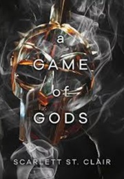 A Game of Gods (Scarlett St Clair)