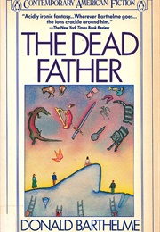 The Dead Father (Donald Barthelme)