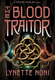 The Blood Traitor (Lynette Nonie)