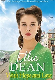 With Hope and Love (Ellie Dean)