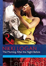 The Morning After the Night Before (Nikki Logan)