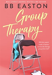 Group Therapy (B.B. Easton)