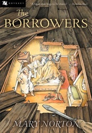 The Borrowers (The Borrowers #1) (Mary Norton)