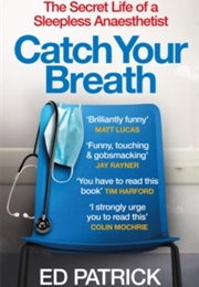 Catch Your Breath (Ed Patrick)