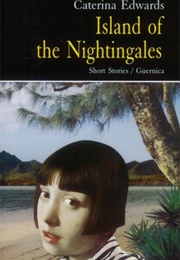 Island of the Nightingales (Caterina Edwards)