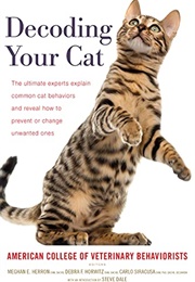 Decoding Your Cat (American College of Veterinary Behaviorists)