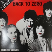 Back to Zero - The Rolling Stones