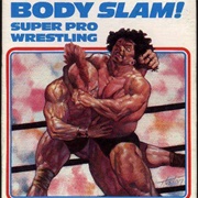 Body Slam: Super Pro Wrestling