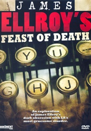 James Ellroy's Feast of Death (2001)