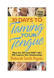 Thirty Days to Taming Your Tongue (Deborah Smith Pegues)