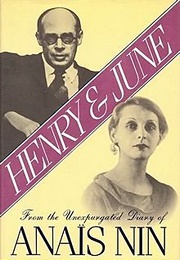 Henry and June: From the Unexpurgated Diary of Anaïs Nin (Anaïs Nin)