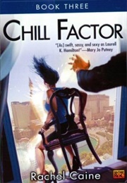 Chill Factor (Rachel Caine)