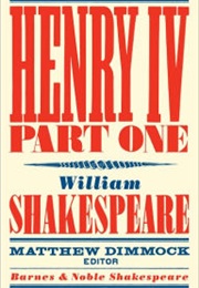 Henry IV Part One (Barnes & Noble Shakespeare) (William Shakespeare)