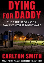 Dying for Daddy (Carlton Smith)