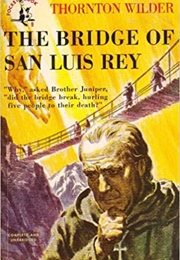 The Bridge of San Luis Rey (Wilder, Thornton)
