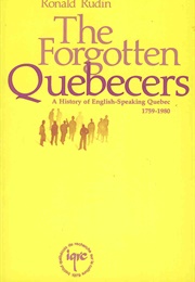 The Forgotten Quebecers (Ronald Rudin)
