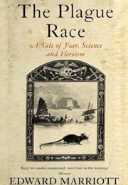 The Plague Race (Edward Marriot)