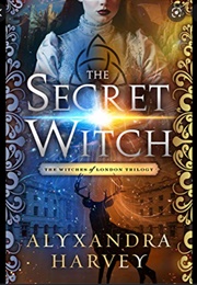 The Secret Witch (Alyxandra Harvey)