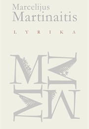 Selected Poems (Marcelijus Martinaitis)