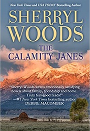 The Calamity Janes (Sherryl Woods)