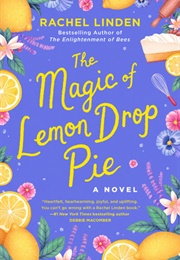 The Magic of Lemon Drop Pie (Rachel Linden)