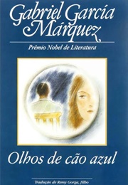Olhos De Cão Azul (Gabriel Garcia Márquez)