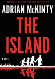 The Island (Adrian McKinty)