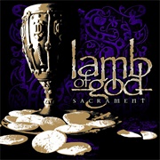 Sacrament (Lamb of God, 2006)